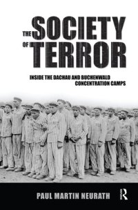 cover of the book Society of Terror: Inside the Dachau and Buchenwald Concentration Camps