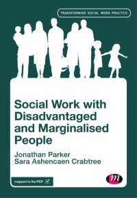 cover of the book Social Work with Disadvantaged and Marginalised People