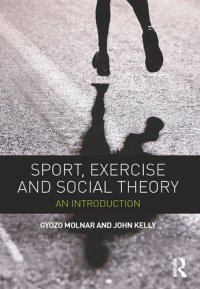 cover of the book Sport, Exercise and Social Theory