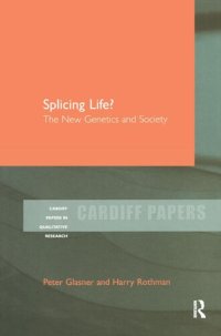 cover of the book Splicing Life?: The New Genetics and Society