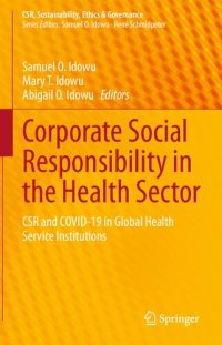 cover of the book Corporate Social Responsibility in the Health Sector: CSR and COVID-19 in Global Health Service Institutions