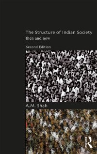 cover of the book The Structure of Indian Society: Then and Now