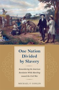 cover of the book One Nation Divided by Slavery