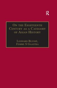 cover of the book On the Eighteenth Century as a Category of Asian History: Van Leur in Retrospect