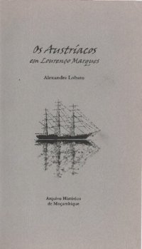 cover of the book Os Austríacos em Lourenço Marques