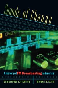 cover of the book Sounds of Change: A History of FM Broadcasting in America