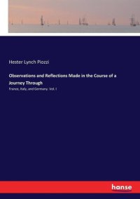 cover of the book Observations and Reflections Made in the Course of a Journey through France, Italy, and Germany, Vol. 2 (of 2)