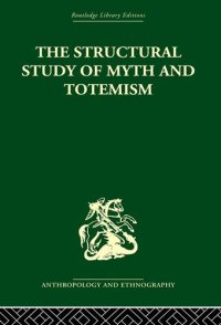 cover of the book The Structural Study of Myth and Totemism