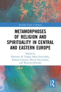 cover of the book Metamorphoses of Religion and Spirituality in Central and Eastern Europe