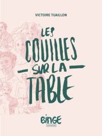 cover of the book Les Couilles sur la table (French Edition)