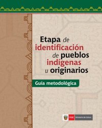 cover of the book Etapa de identificación de pueblos indígenas u originarios.Guía Metodológica