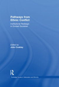 cover of the book Pathways from Ethnic Conflict: Institutional Redesign in Divided Societies