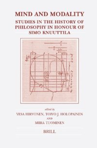 cover of the book Mind and Modality: Studies in the History of Philosophy in Honour of Simo Knuuttila