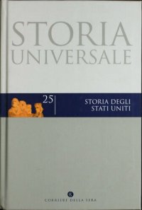 cover of the book Storia universale. Storia degli Stati Uniti