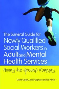 cover of the book The Survival Guide for Newly Qualified Social Workers in Adult and Mental Health Services