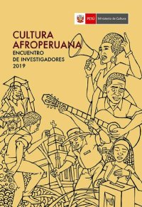 cover of the book Cultura afroperuana. Encuentro de investigadores 2019