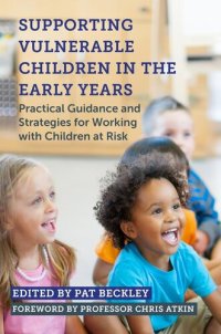 cover of the book Supporting Vulnerable Children in the Early Years