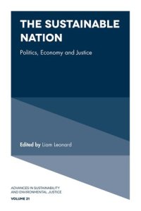 cover of the book The Sustainable Nation: Politics, Economy and Justice