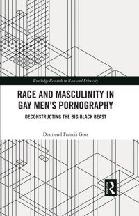 cover of the book Race and Masculinity in Gay Men's Pornography