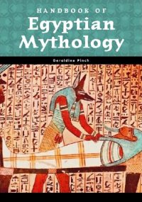 cover of the book Handbook of Egyptian Mythology