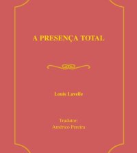 cover of the book A Presença Total