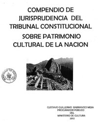 cover of the book Compendio de Jurisprudencia del Tribunal Constitucional sobre patrimonio cultural de la nación (Perú)