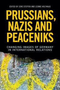 cover of the book Prussians, Nazis and Peaceniks