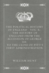 cover of the book The Political History of England - Vol. X.