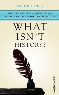 cover of the book What Isn't History?