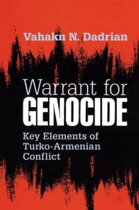 cover of the book Warrant for Genocide: Key Elements of Turko-Armenian Conflict