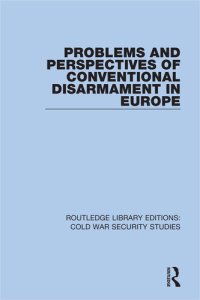 cover of the book Problems and Perspectives of Conventional Disarmament in Europe