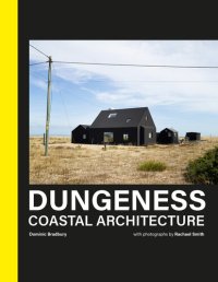 cover of the book Dungeness: Coastal Architecture