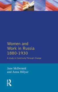 cover of the book Women and Work in Russia, 1880-1930: A Study in Continuity Through Change