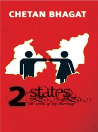 cover of the book 2 States The Story Of My Marriage