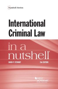 cover of the book International Criminal Law in a Nutshell (Nutshells)