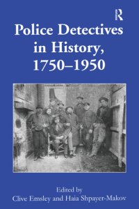 cover of the book Police Detectives in History, 1750-1950