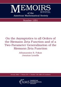 cover of the book On the Asymptotics to all Orders of the Riemann Zeta Function and of a Two-Parameter Generalization of the Riemann Zeta Function