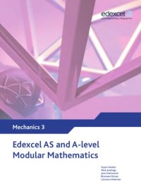 cover of the book Edexcel AS and A Level Modular Mathematics Mechanics 3 M3 (Edexcel GCE Modular Maths)