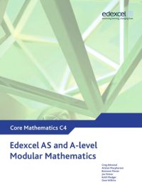 cover of the book Edexcel AS and A Level Modular Mathematics Core Mathematics 4 C4 (Edexcel GCE Modular Maths)