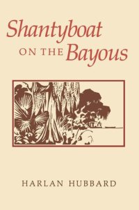 cover of the book Shantyboat On The Bayous