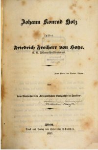 cover of the book Johann Konrad Hotz, später Friedrich Freiherr von Hotze, K. K. Feldmarschalllieutenant