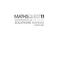 cover of the book Maths Quest 11. Mathematical Methods: VCE Units 1 & 2 - Solutions Manual