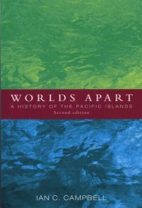 cover of the book Worlds Apart: A History of the Pacific Islands