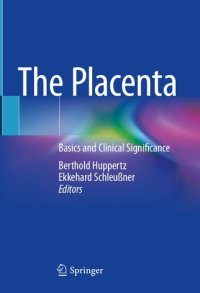 cover of the book The Placenta: Basics and Clinical Significance