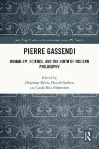 cover of the book Pierre Gassendi: Humanism, Science, and the Birth of Modern Philosophy