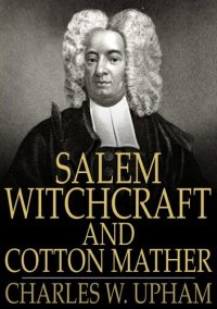 cover of the book Salem Witchcraft and Cotton Mather