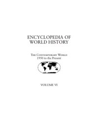 cover of the book Encyclopedia of World History: Volume VI - The Contemporary World 1950 to the Present