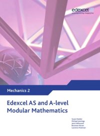 cover of the book Edexcel AS and A Level Modular Mathematics Mechanics 2 M2 (Edexcel GCE Modular Maths)