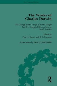cover of the book The Works of Charles Darwin: v. 9: Geological Observations on South America (1846) (with the Critical Introduction by J.W. Judd, 1890)