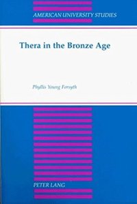 cover of the book Thera in the Bronze Age (American University Studies)